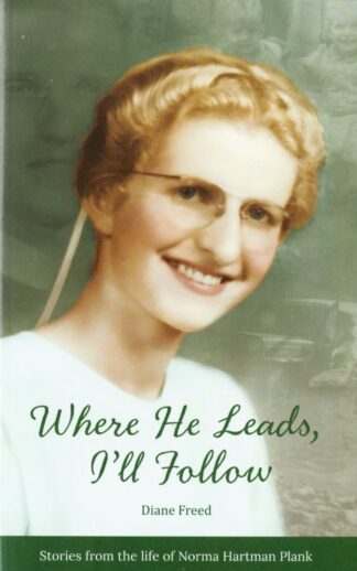 Where He Leads I'll Follow