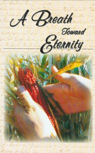 A Breath Toward Eternity