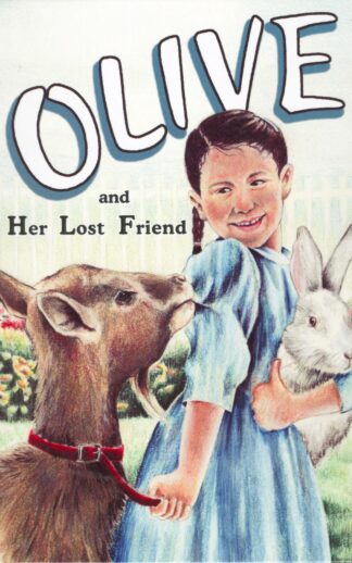 Olive and Her Lost Friend