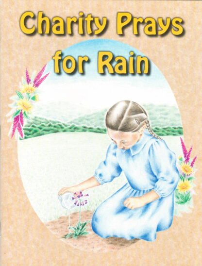 Charity Prays For Rain