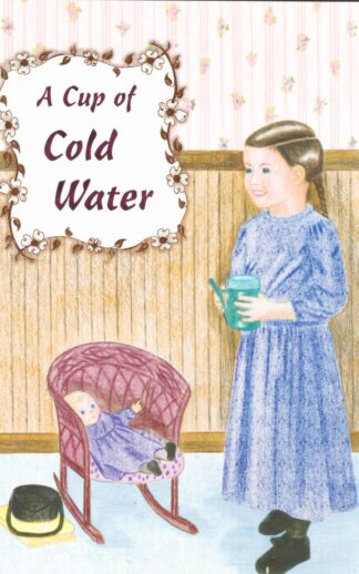 A Cup of Cold Water