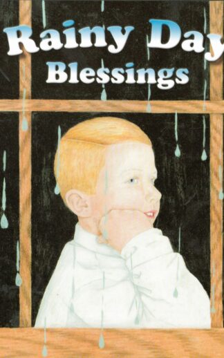 Rainy Day Blessings