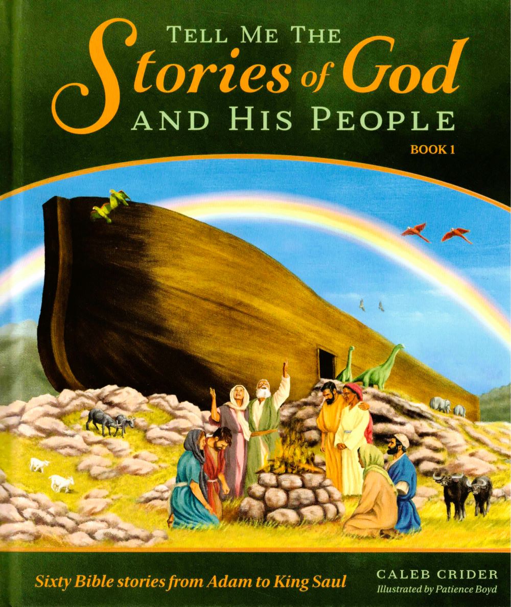 Tell Me the Stories of God and His People