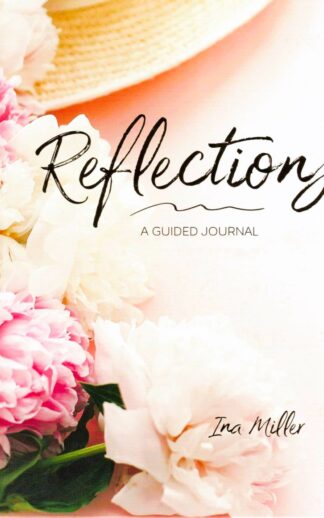 Reflections A Guided Journal
