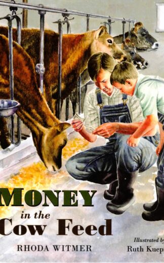 Money in the Cow Feed