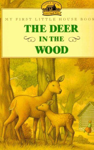The Deer in the Wood