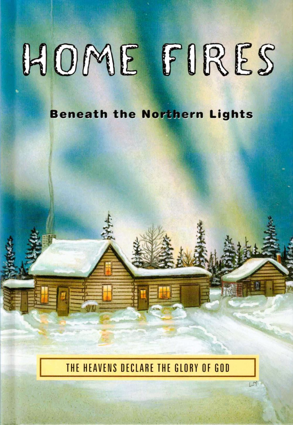 Home Fires Beneath the Northern Lights
