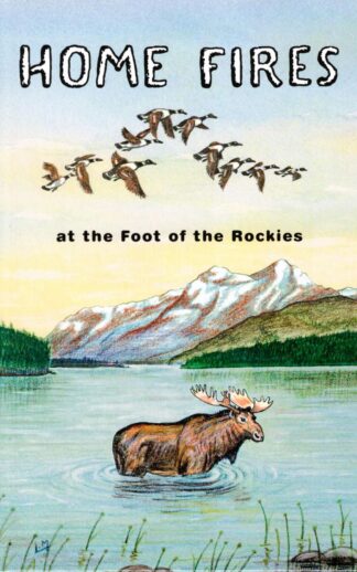 Home Fires at the foot of the Rockies