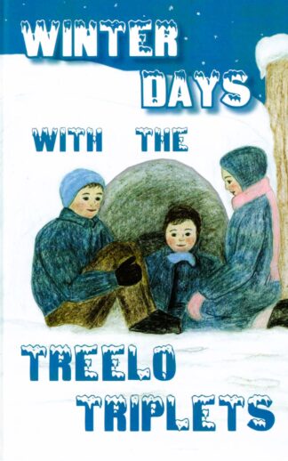 Winter Days with the Treelo Triplets