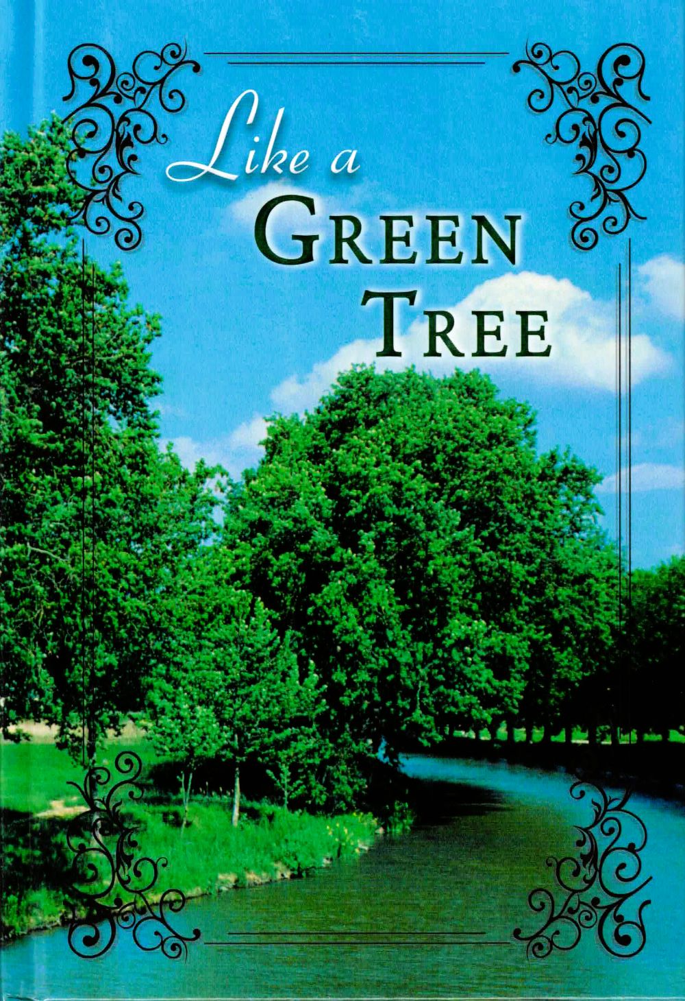 Like A Green Tree