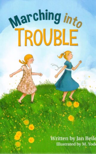 Marching into Trouble